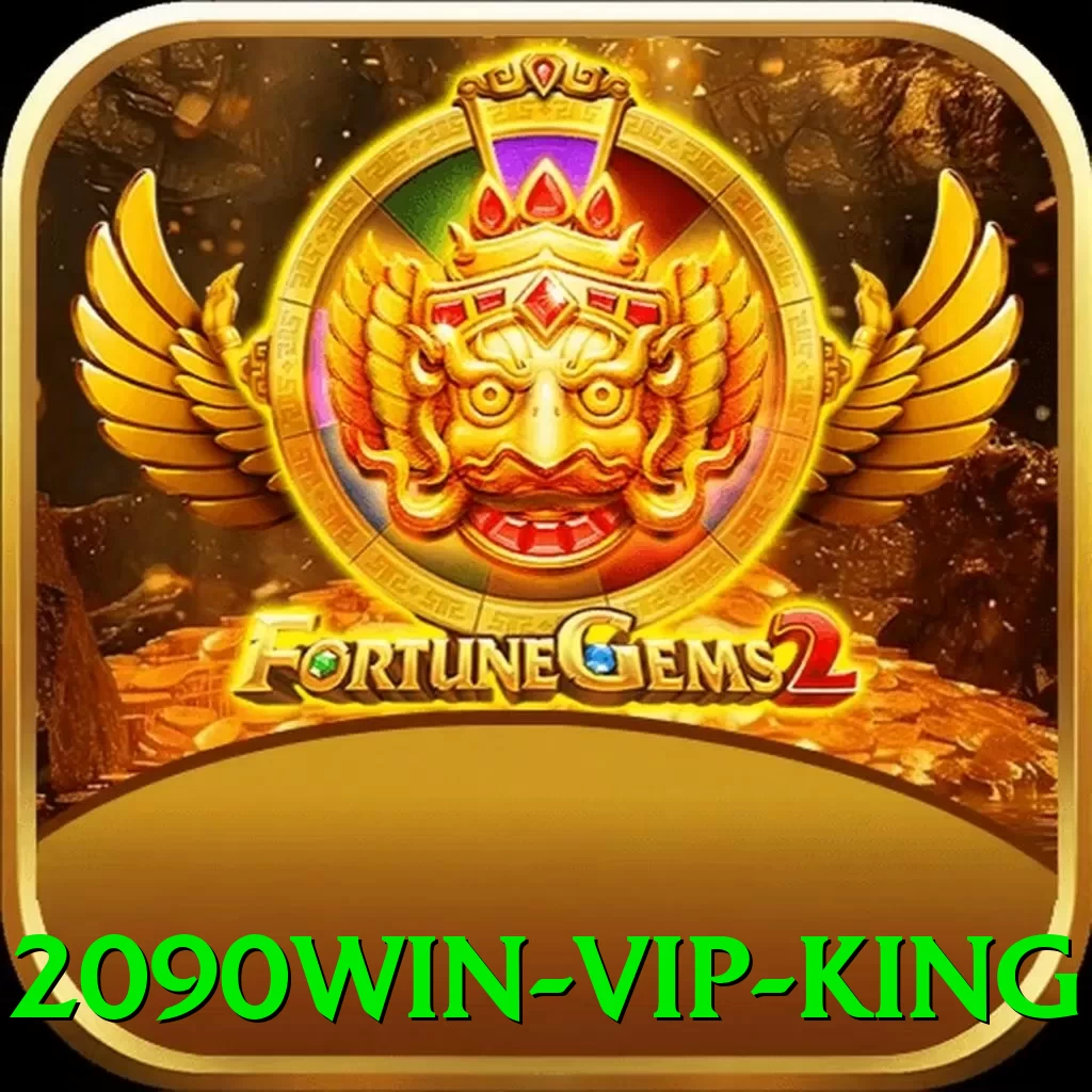 2090win - VIP King - app